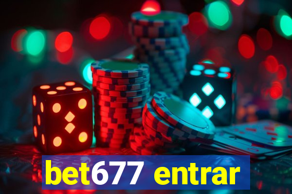 bet677 entrar